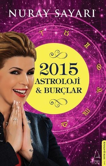 2015 Astroloji Burçlar, Nuray Sayarı