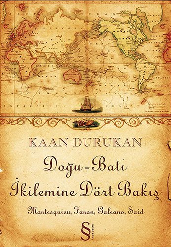 Doğu-Batı İkilemine Dört Bakış, Kaan Durukan