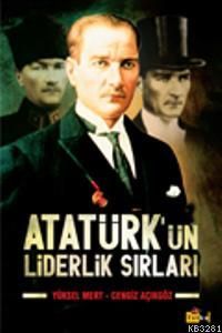 Atatürk'ün Liderlik Sırları, Yüksel Mert, Tutku Yayınevi