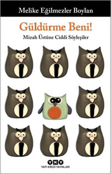 Güldürme Beni, Melike Eğilmezler Boylan