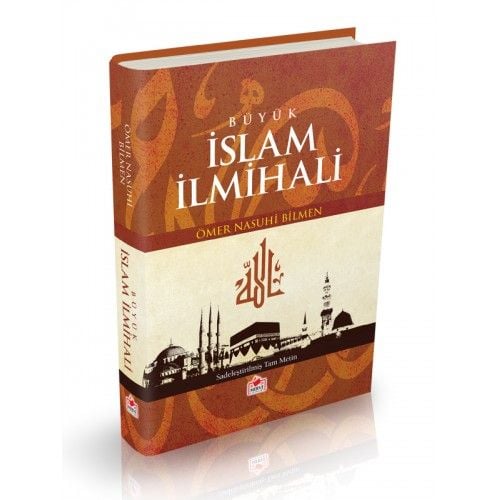 Büyük İslam İlmihali /Sadeleştirilmiş Tam Metin, Ömer Nasuhi Bilmen