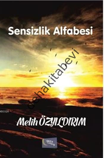 Sensizlik Alfabesi, Melih Özyıldırım