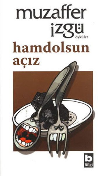 Hamdolsun Açız, Muzaffer İzgü
