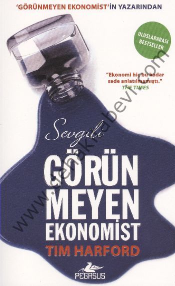 Sevgili Görünmeyen Ekonomist