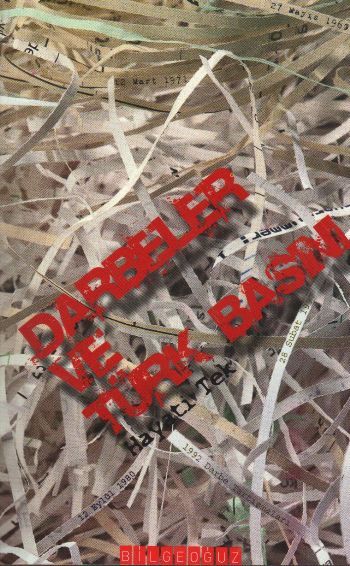 DARBELER VE TÜRK BASINI