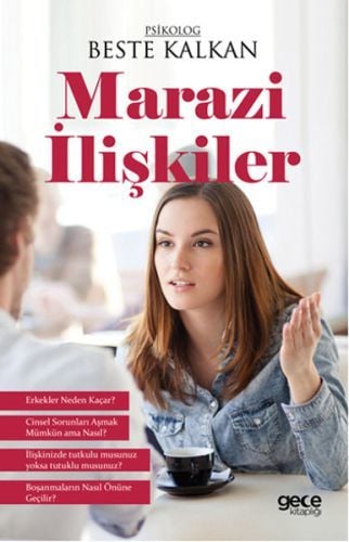 Marazi İlişkiler, Beste Kalkan