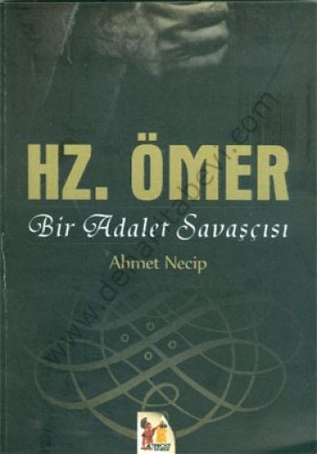 Hz. Ömer; Bir Adalet Savaşçısı - Ahmet Necip