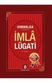 Osmanlıca İmla Lügatı, Heyet