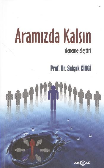 Aramızda Kalsın, Selçuk Cinci