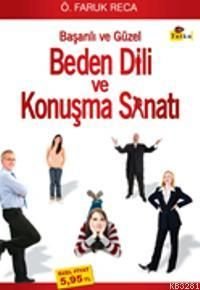 Başarılı ve Güzel Beden Dili ve Konuşma Sanatı, Ömer Faruk Reca, Tutku Yayınevi