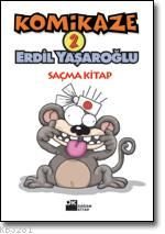 Komikaze 2 - Saçma Kitap, Erdil Yaşaroğlu, Doğan Kitap