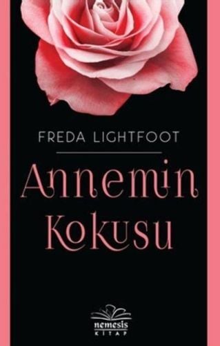 Annemin Kokusu, Freda Lightfoot