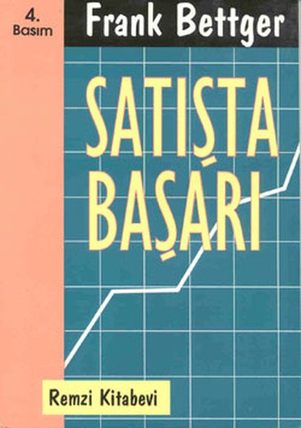 Satışta Başarı, Frank Bettger, Remzi Kitabevi
