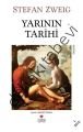 Yarının Tarihi, Stefan Zweig