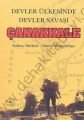 Devler Ülkesinde Devler Savaşı Çanakkale - Aubrey Herbert;Henry Morgenthau