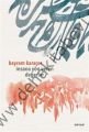 İnsana Yön Veren Değerler, Bayram Karaçor