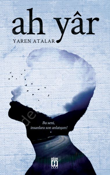 Ah Yar, Uğur Tuna Yayınları