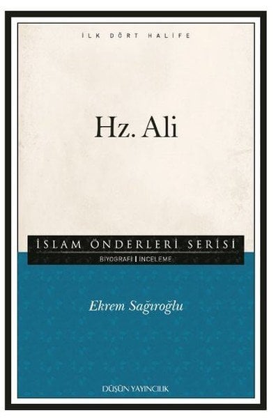İslam Önderleri Serisi-Hz. Ali, Düşün Yayıncılık