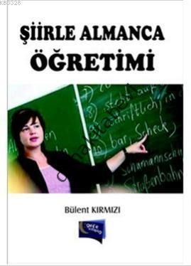 Şiirle Almanca Öğretimi, Bülent Kırmızı