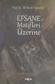 Efsane ve Motifler Üzerine, Ali Berat Alptekin