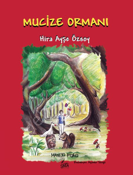 Mucize Ormanı, Giza Yayınları