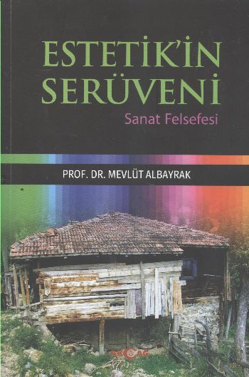 Estetik'in Serüveni, Mevlüt Albayrak
