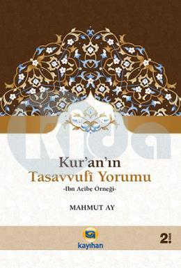 Kur´An´In Tasavvufi Yorumu; İbn Acibe Örneği, Kayıhan Yayınları