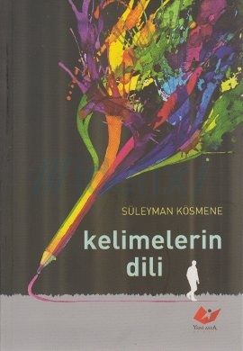 Kelimelerin Dili-3232, Yeni Asya Neşriyat