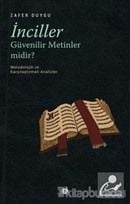 İnciller Güvenilir Metinler midir ? Zafer Duygu