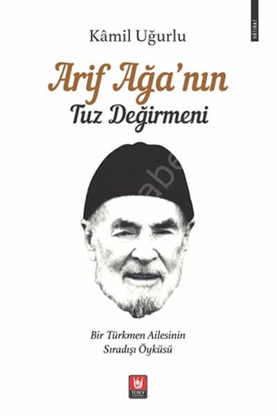 Arif Ağanın Tuz Değirmeni, Kamil Uğurlu