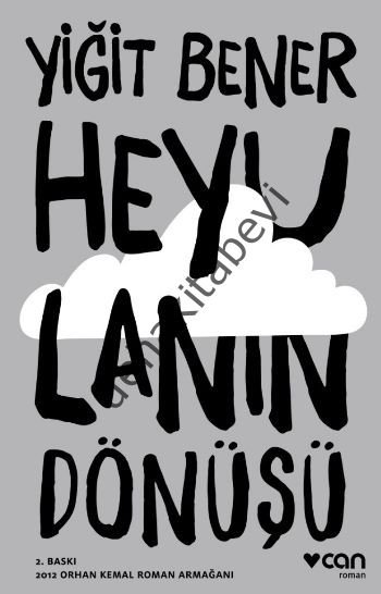 Heyulanın Dönüşü, Yiğit Bener
