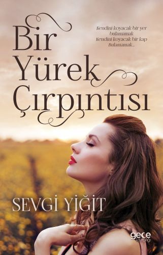 Bir Yürek Çırpıntısı, Sevgi Yiğit