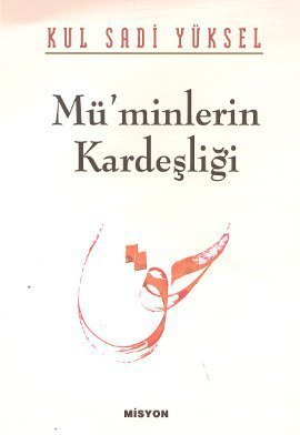 MÜMİNLERİN KARDEŞLİĞİ, Misyon Yayınları