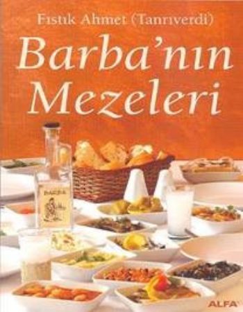 Barbanın Mezeleri, Fıstık Ahmet Tanrıverdi