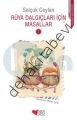 Rüya Dalgıçları İçin Masallar 1, Selçuk Ceylan