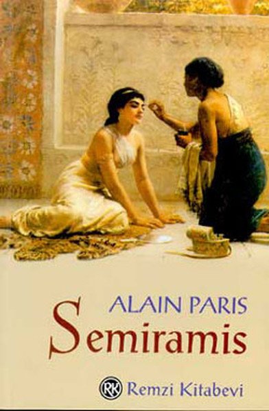 Semiramis, Alain Paris, Remzi Kitabevi