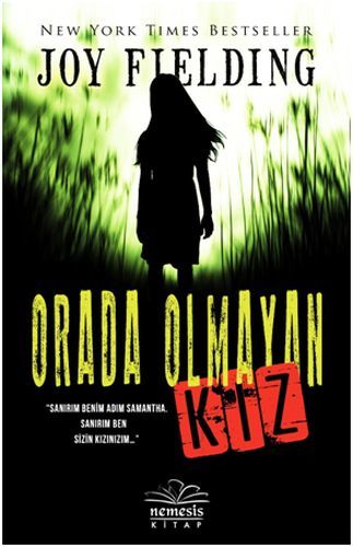 Orada Olmayan Kız, Joy Fielding