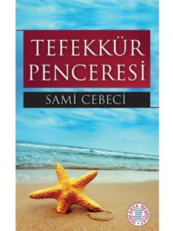 Tefekkür Penceresi, Sami Cebeci
