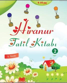 Hiranur Tatil Kitabı 2, Ahmet Akdere