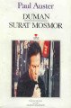 Duman - Surat Mosmor, Paul Auster