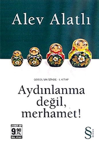 Aydınlanma değil, Merhamet! (Cep Boy), Alev Alatlı