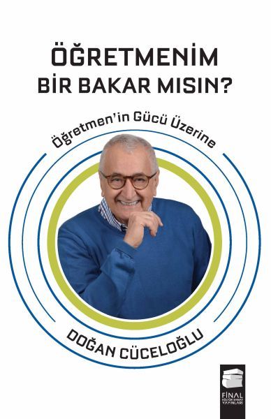 Öğretmenim Bir Bakarmısın?, Doğan Cüceloğlu