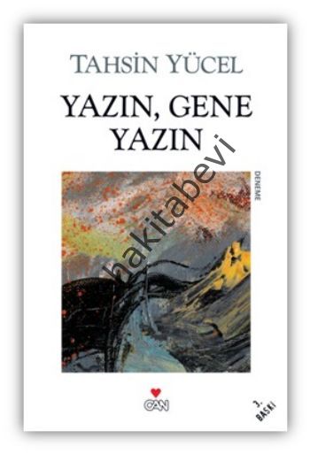 Yazın, Gene Yazın, Tahsin Yücel