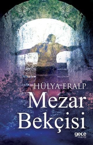 Mezar Bekçisi, Hülya Eralp