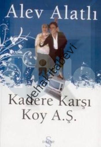 Kadere Karşı Koy A.Ş., Alev Alatlı