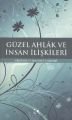 Güzel Ahlak ve İnsan İlişkileri, Hasan Mahmut Çamdibi