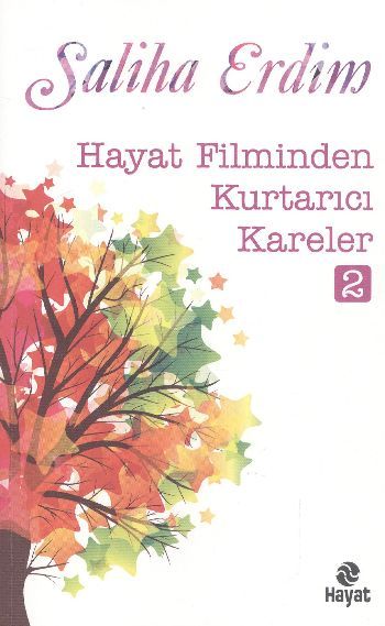 Hayat Filminden  Kurtarıcı Kareler-2