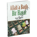 Allah'a Bağlı Bir Hayat, Ahmet Taşgetiren