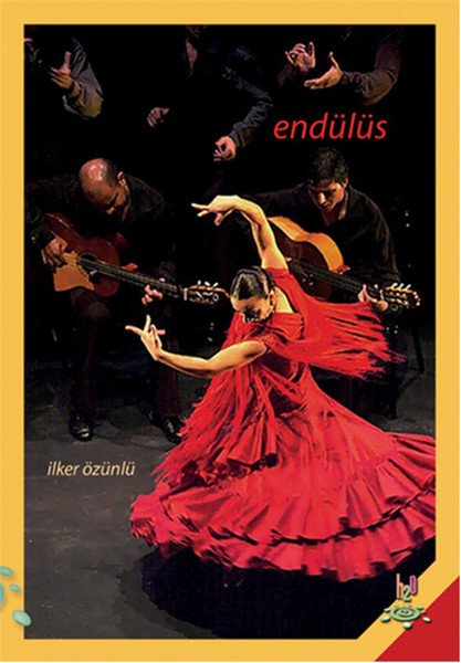 Endülüs, İlker Özünlü