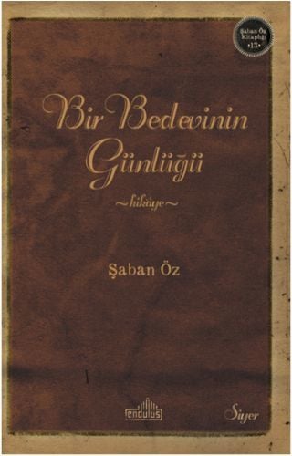 Bir Bedevinin Günlüğü, Endülüs Yayınları